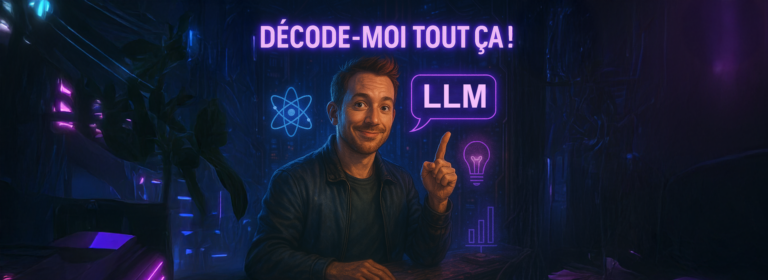 Qu’est-ce qu’un LLM ?