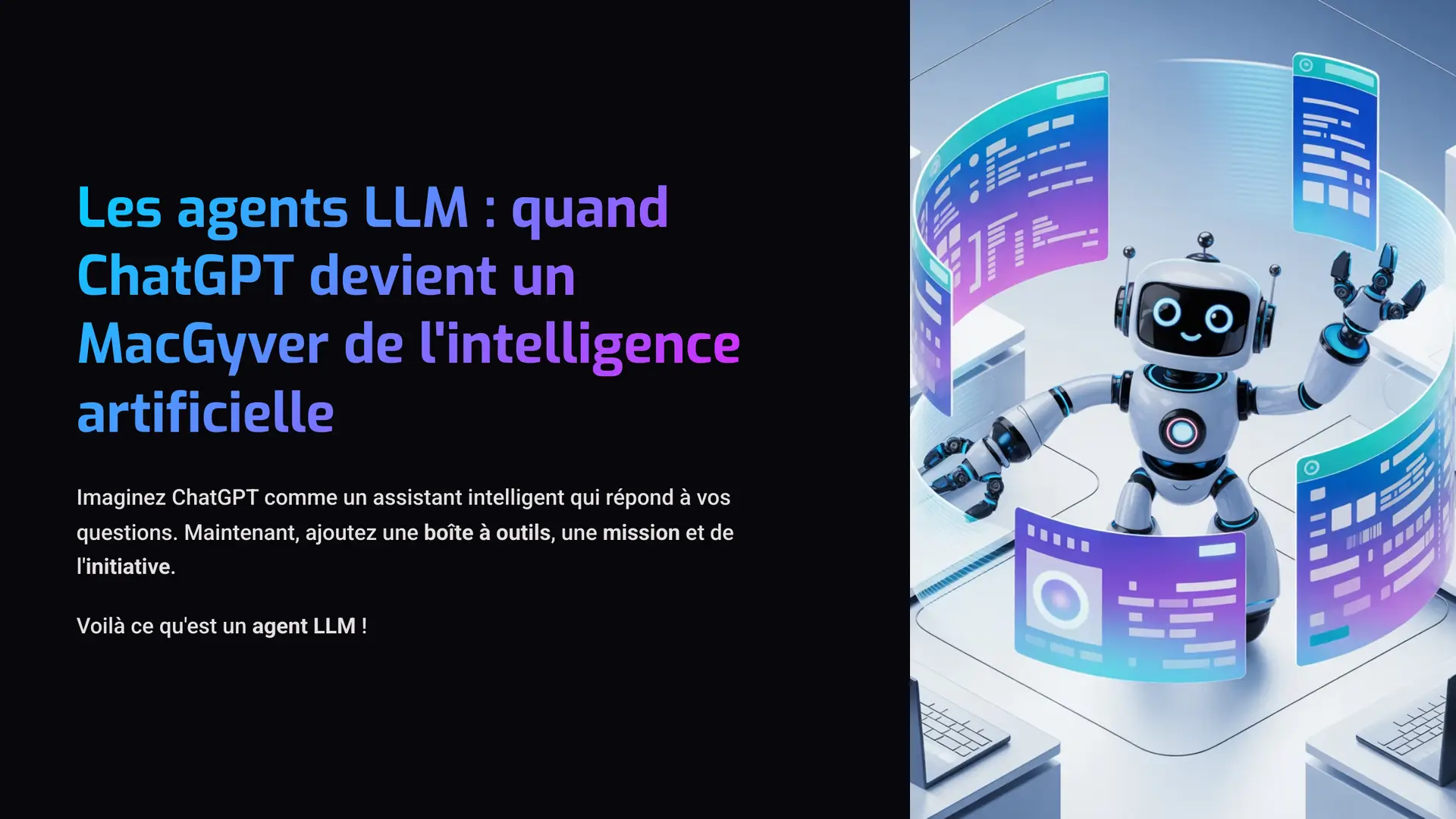1_Les-agents-LLM-quand-ChatGPT-devient-un-MacGyver-de-lintelligence-artificielle